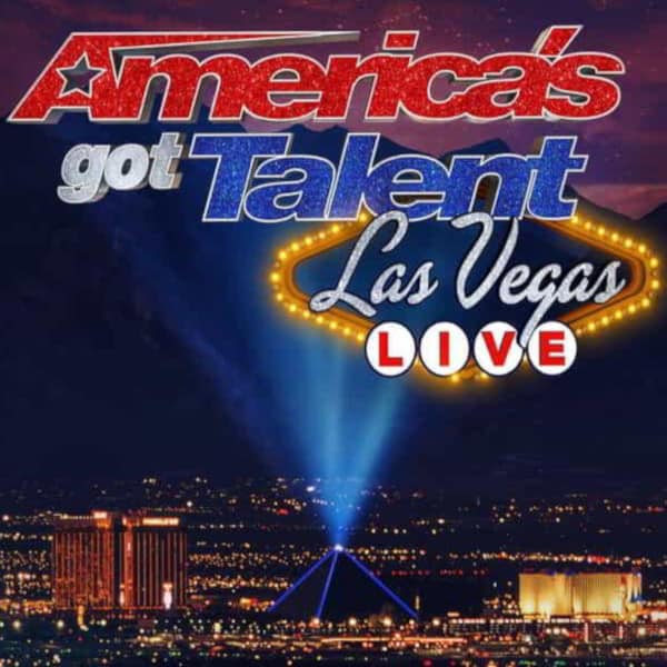 America's Got Talent Live | LasVegasDeals.vegas